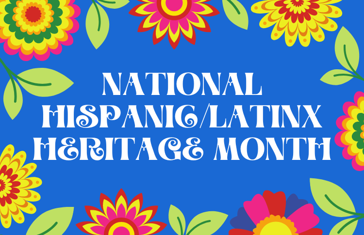 National Hispanic/Latinx Heritage Month banner